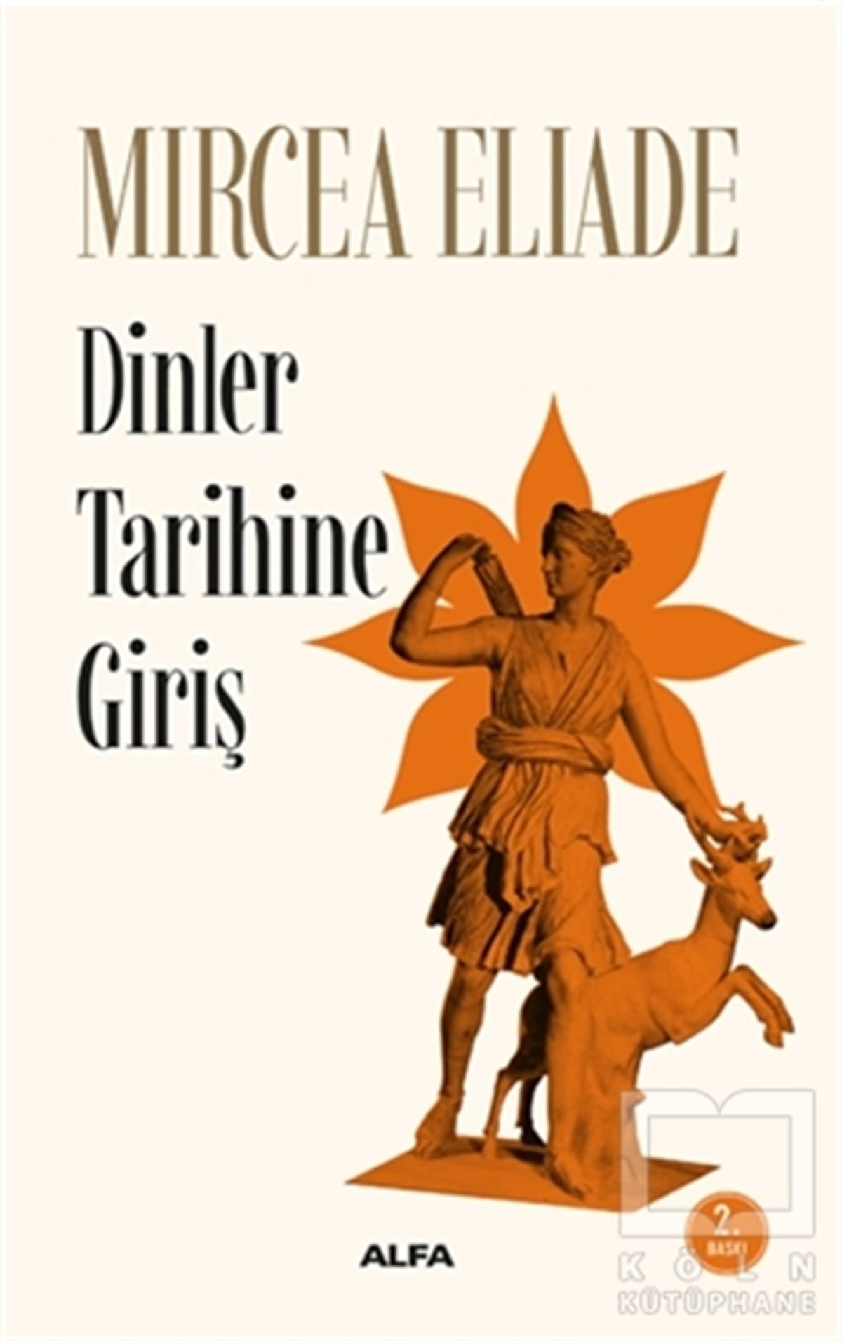 Mircea EliadeDinler TarihiDinler Tarihine Giriş