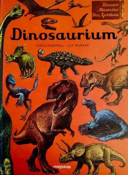 Lily MurrayÇocuk Gençlik RomanlarıDinosaurium -Dinozor Müzesine Hoşgeldiniz