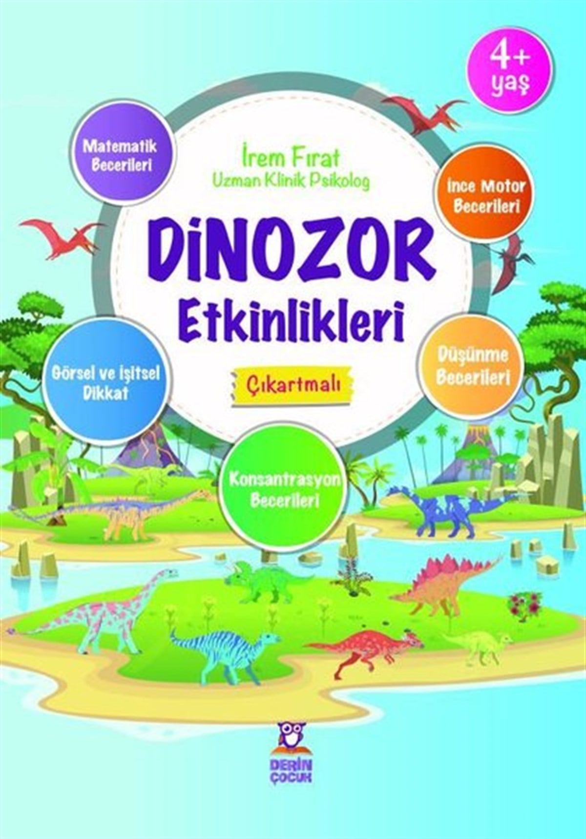 İrem FıratEgitim Etkinlik KitaplariDinozor Etkinlikleri 4+ Yaş