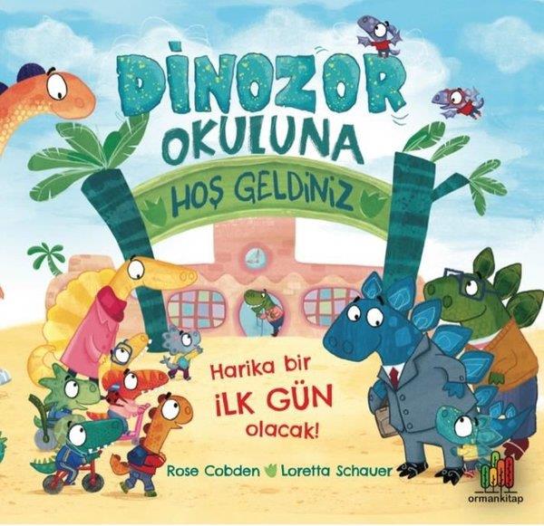 Rose CobdenEgitim Etkinlik KitaplariDinozor Okuluna Hoş Geldiniz