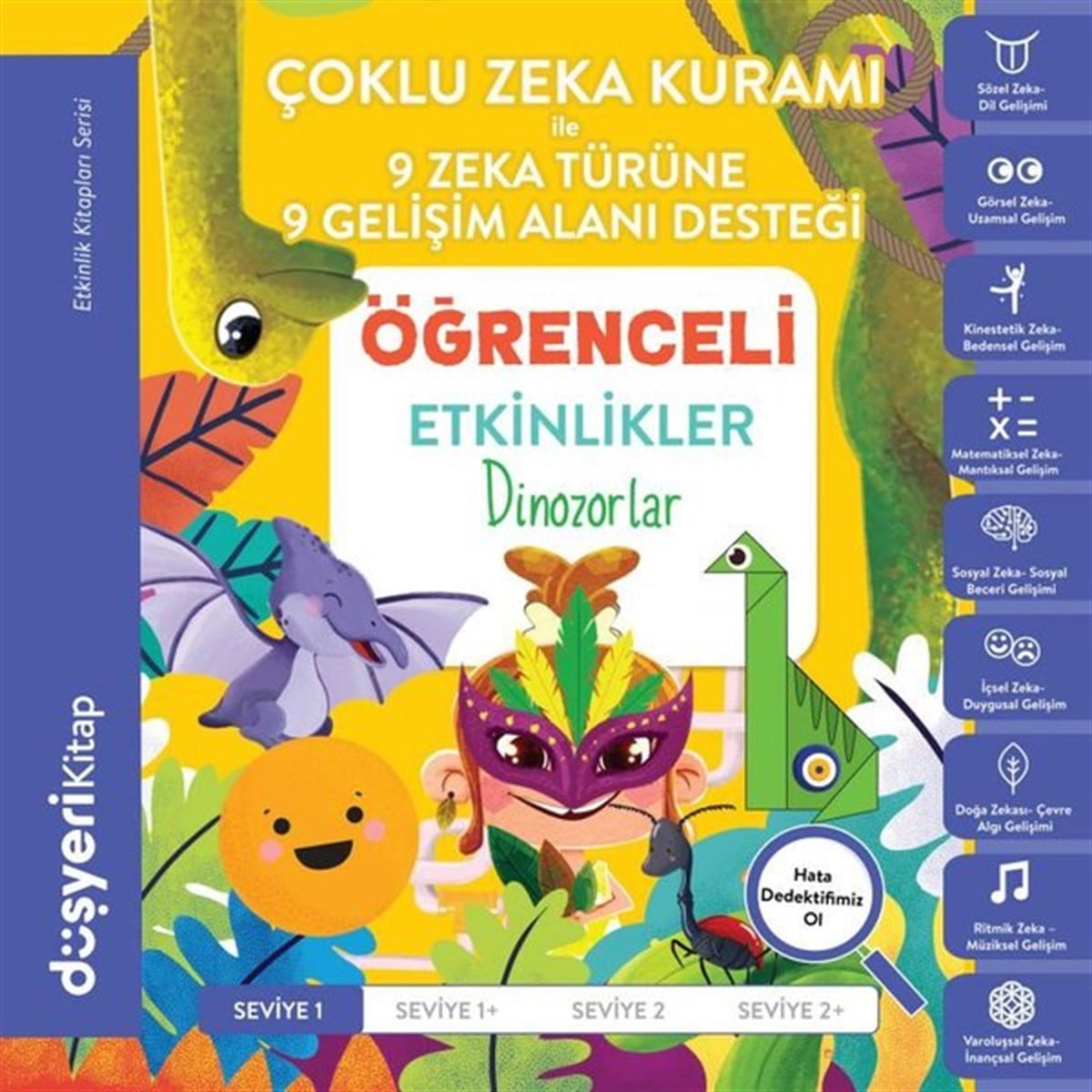 Ayşe Şule BilgiçEgitim Etkinlik KitaplariDinozorlar - Çoklu Zeka Kuramı Öğrenceli Etkinlikler