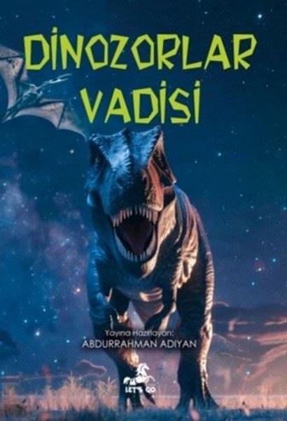 KolektifFantastik / Bilim KurguDinozorlar Vadisi