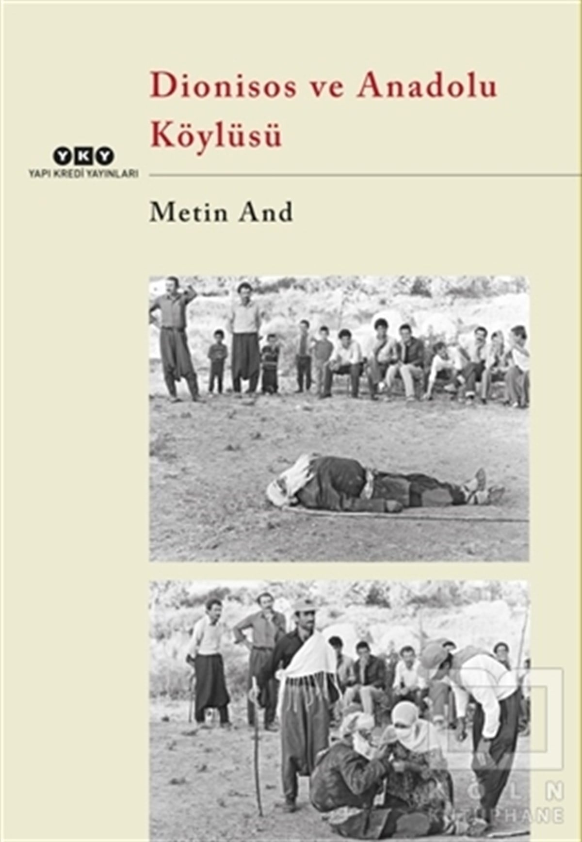 Metin AndAraştırma - İncelemeDionisos ve Anadolu Köylüsü