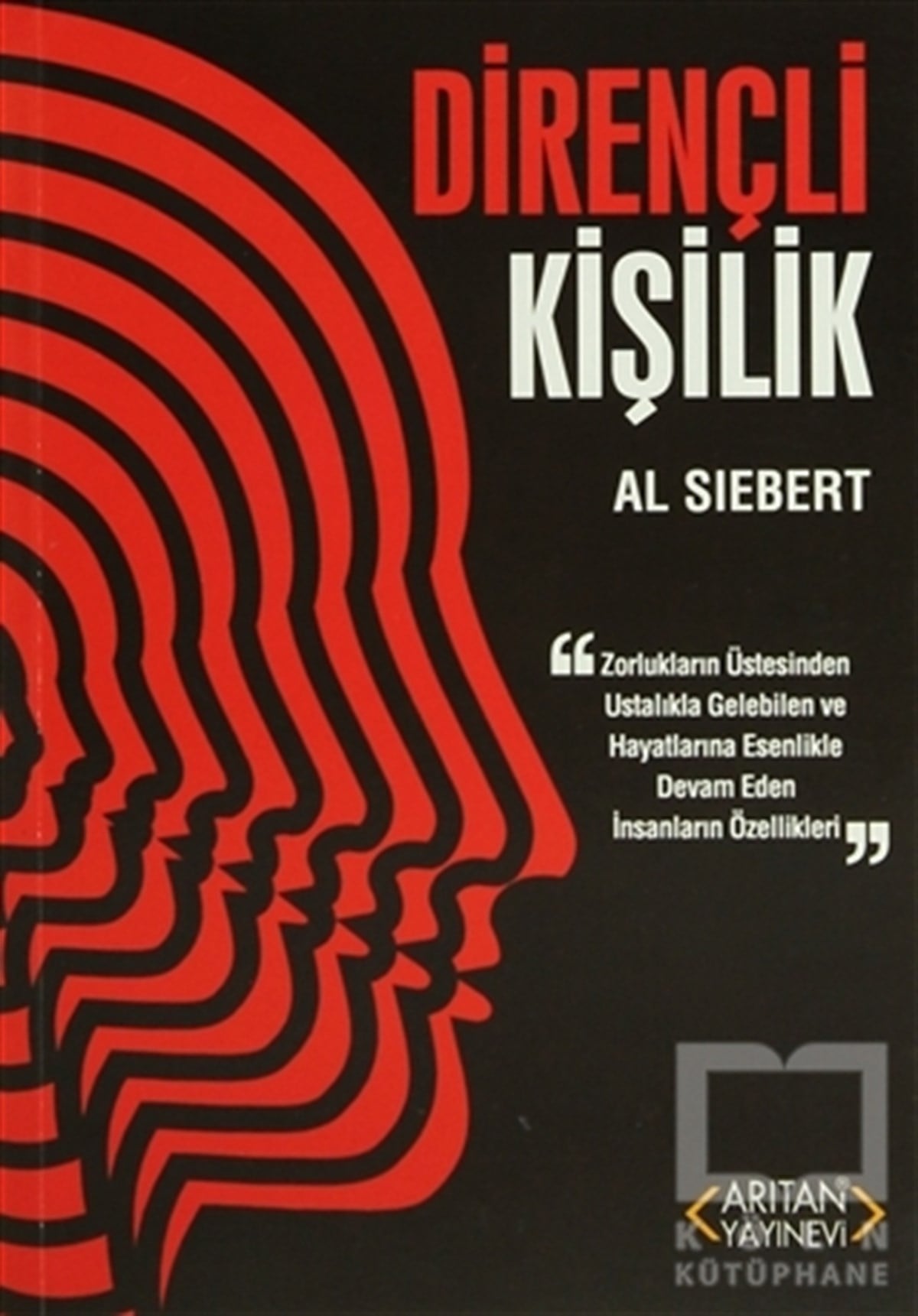 Al SiebertGenel KonularDirençli Kişilik