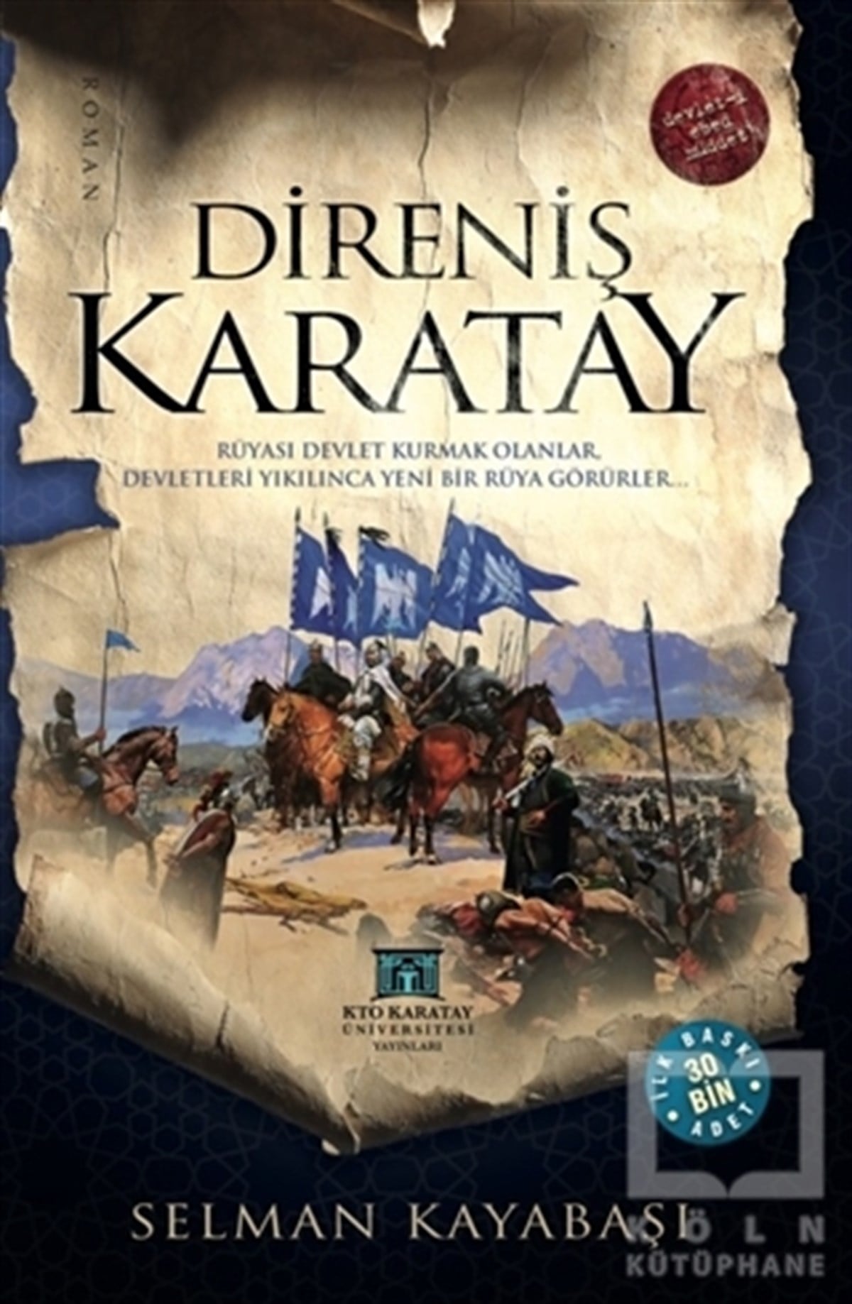 Selman KayabaşıTarihsel RomanlarDireniş Karatay