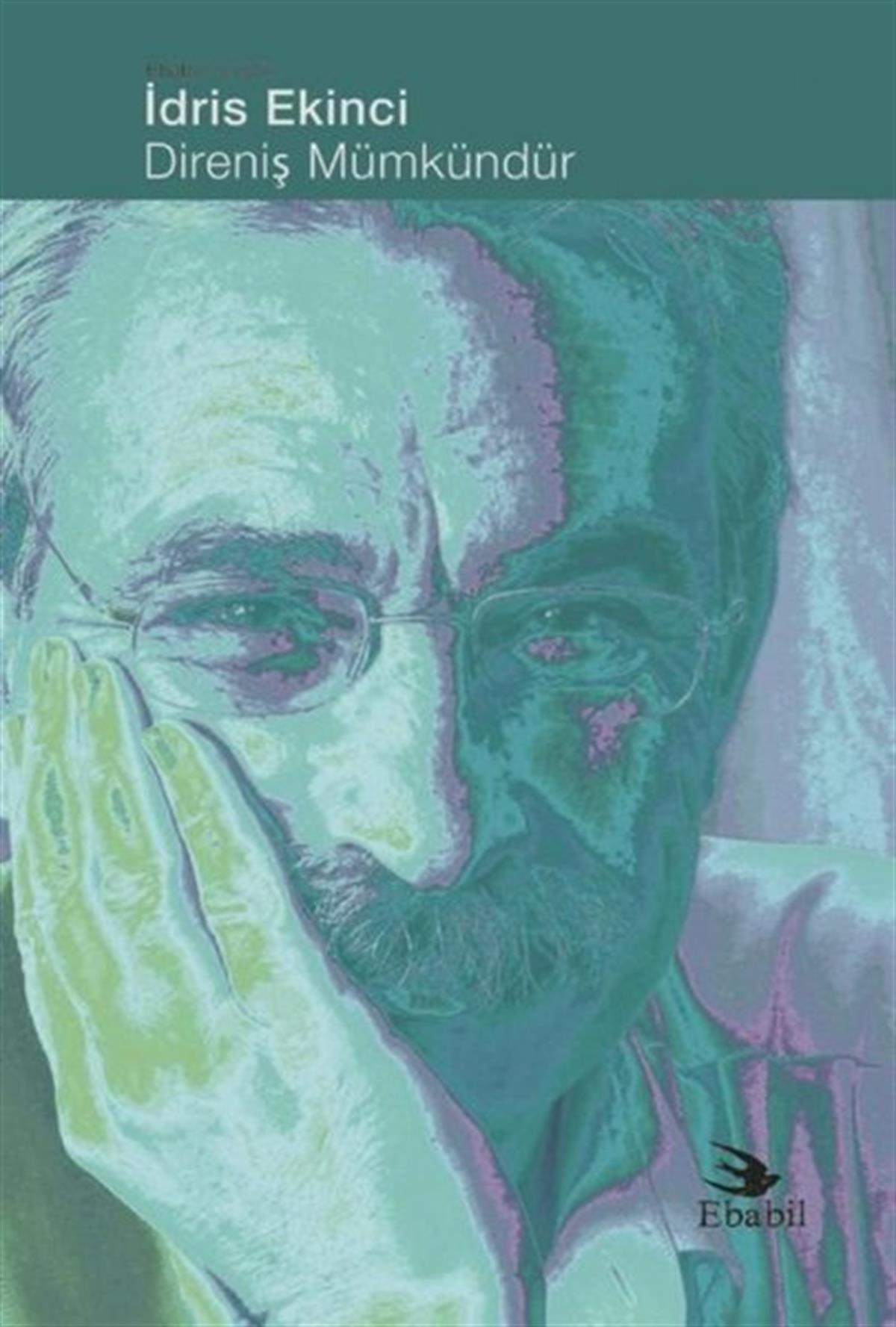 İdris EkinciTürk ŞiiriDireniş Mümkündür