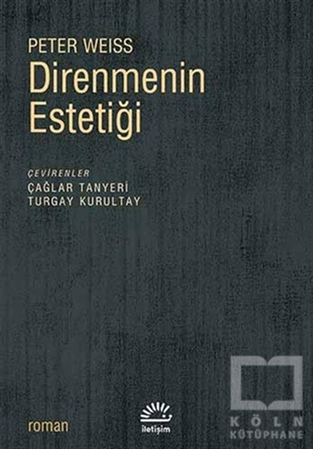 Peter WeissSiyaset BilimiDirenmenin Estetiği