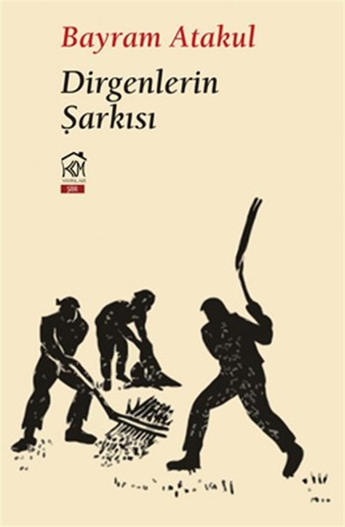 Bayram AtakulTürk ŞiiriDirgenlerin Şarkısı