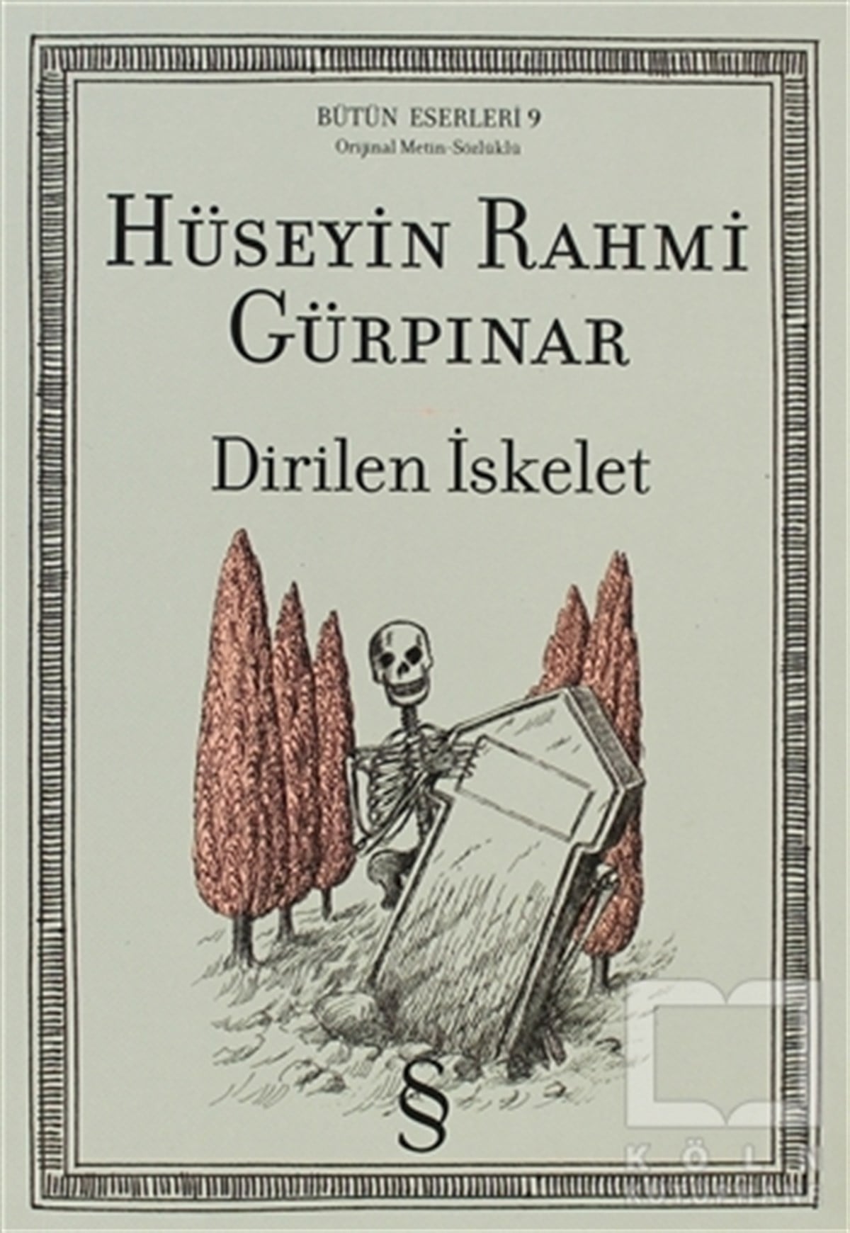 Hüseyin Rahmi GürpınarTürk EdebiyatıDirilen İskelet