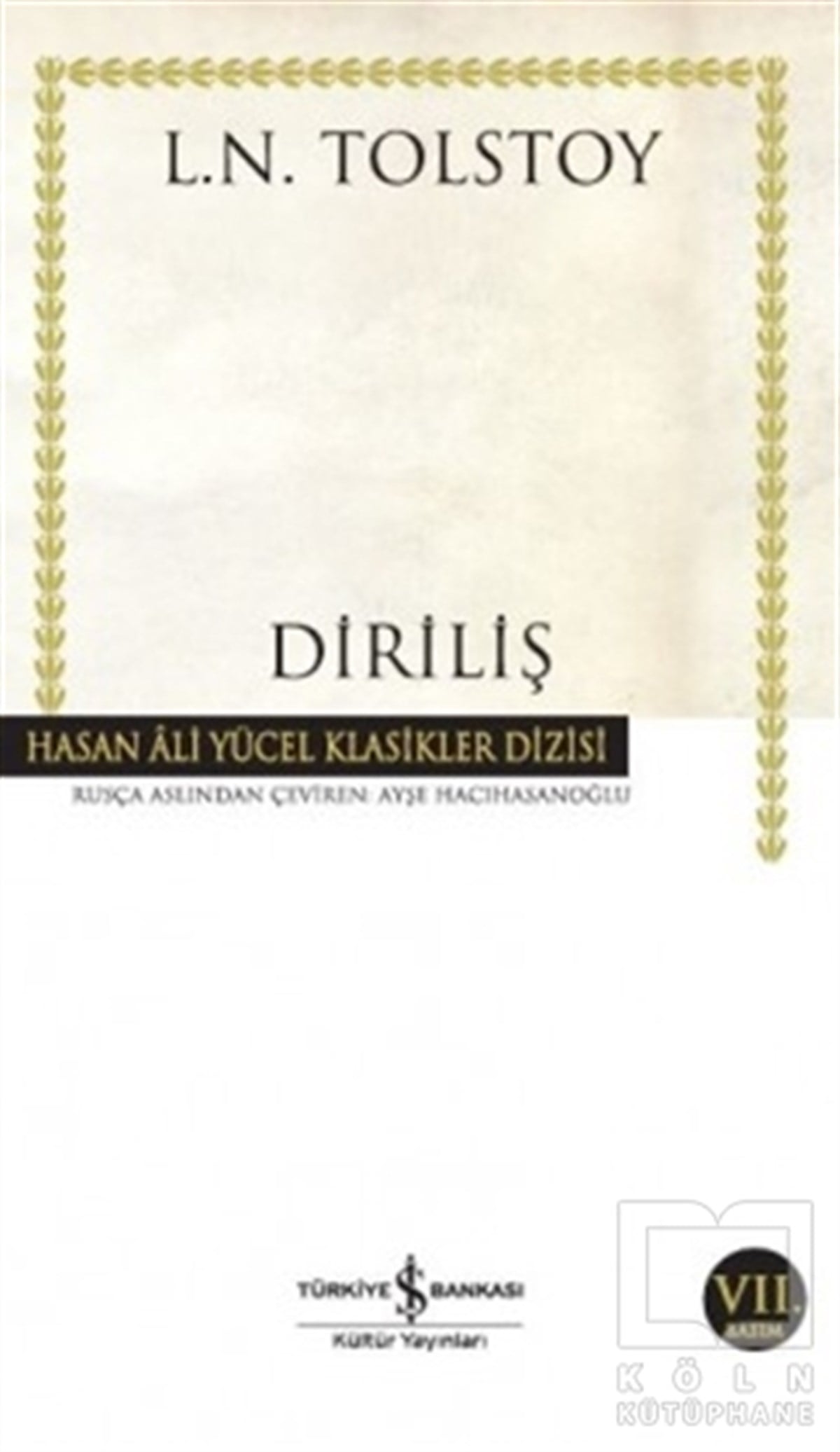Lev Nikolayeviç TolstoyRomanDiriliş