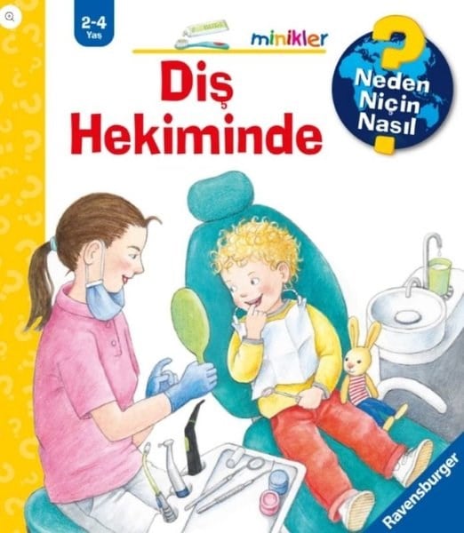 Patricia MennenBoyama KitaplarıDiş Hekiminde - Minikler - Neden Niçin Nasıl? Ravensburger Minikler Serisi