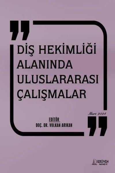 KolektifEğitimDiş Hekimliği Alnında Uluslararası Çalışmalar Mart 2024