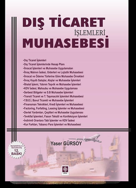 Yaser GürsoyMaliye - MuhasebeDış Ticaret İşlemleri Muhasebesi