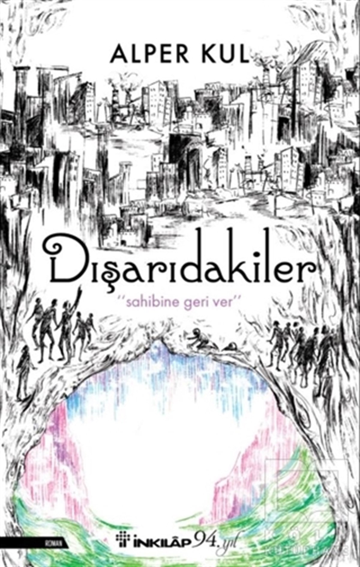 Alper KulTürkçe RomanlarDışarıdakiler