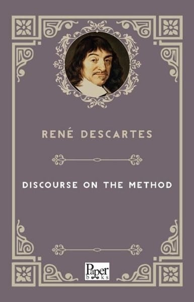 Rene DescartesPhilosophyDiscourse On The Method