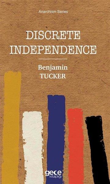 Benjamin TuckerPhilosophy FictionDiscrete Independence - Anarchism Series
