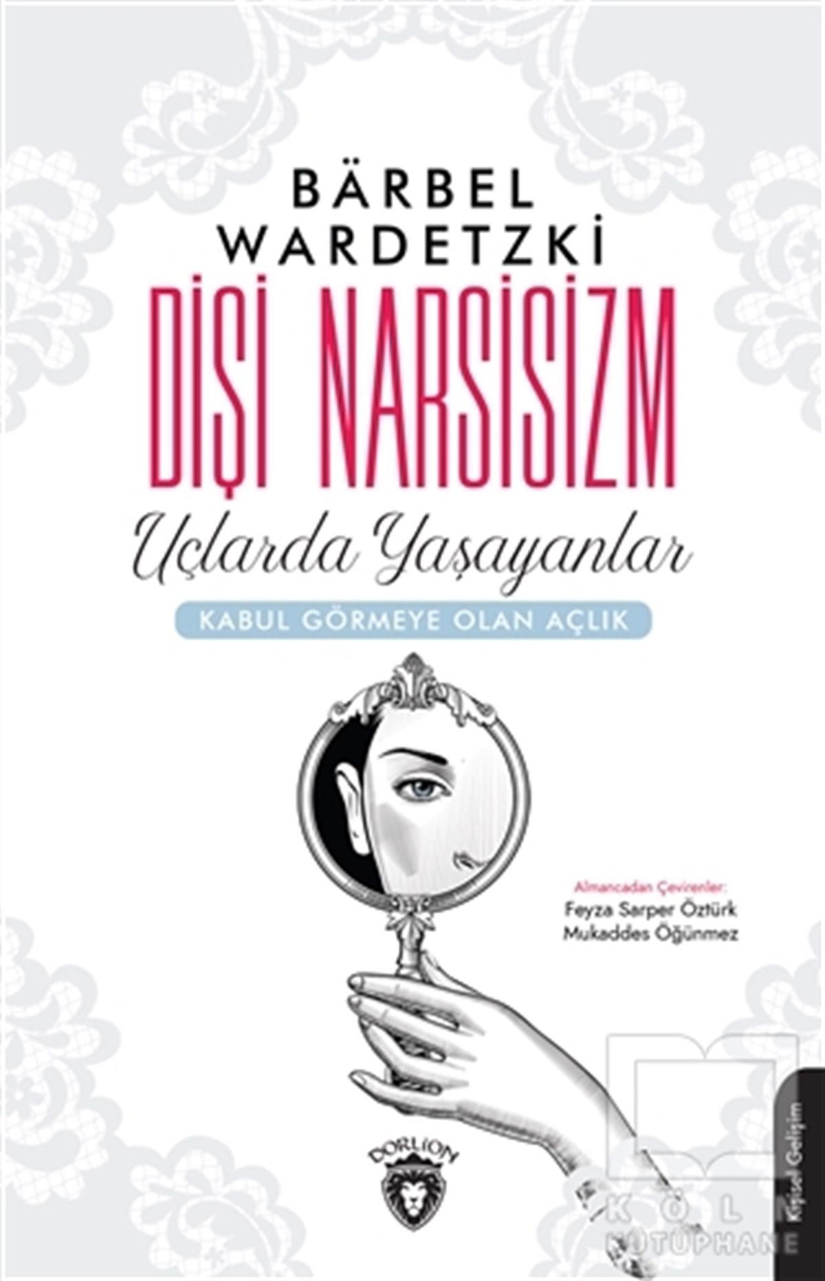 Barbel WardetzkiKişisel GelişimDişi Narsisizm