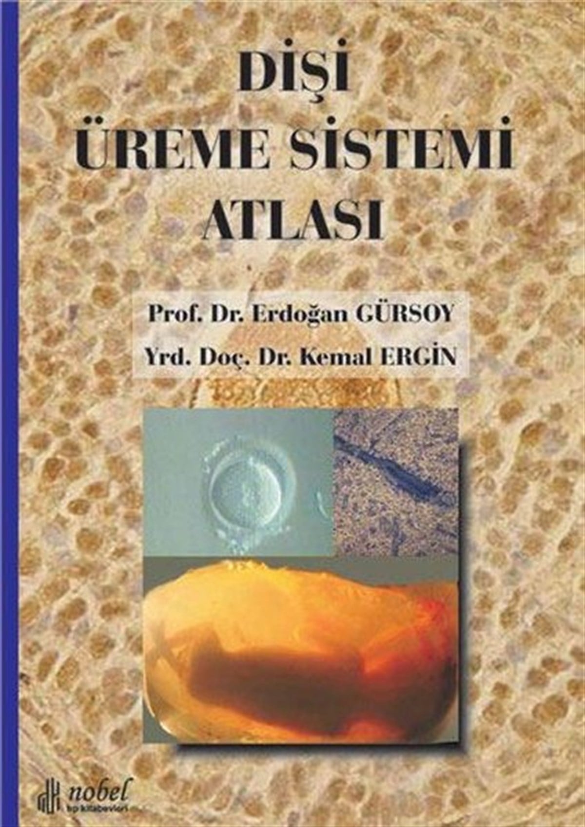 KolektifTıpDişi Üreme Atlası
