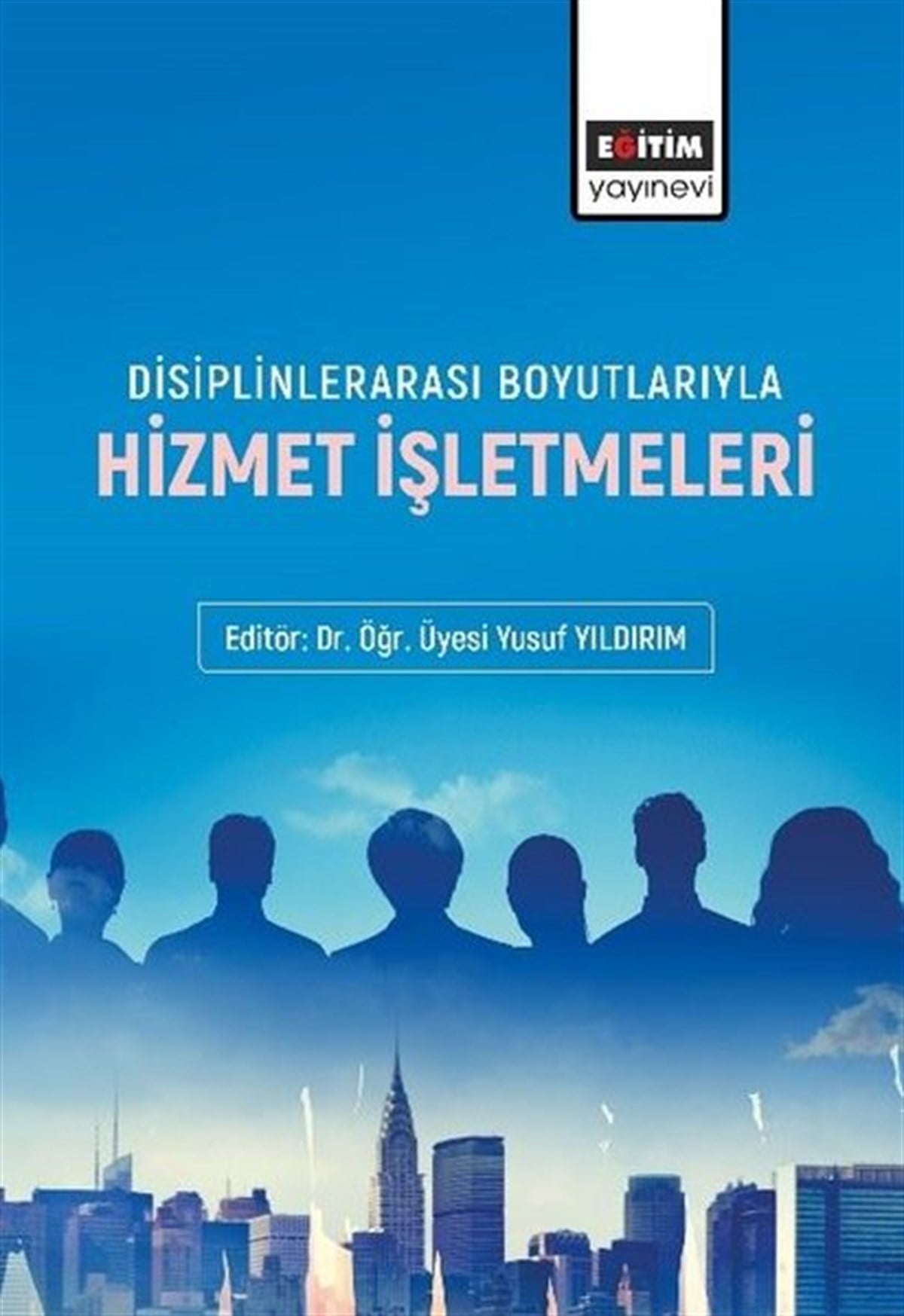 KolektifİşletmeDisiplinlerarası Boyutlarıyla Hizmet İşletmeleri