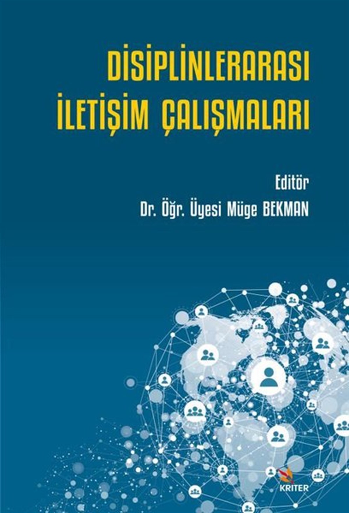 Kolektifİletişim KitaplarıDisiplinlerarası İletişim Çalışmaları