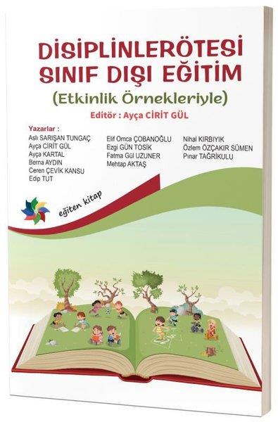 KolektifEğitimDisiplinlerötesi Sınıf Dışı Eğitim - Etkinlik Örnekleriyle