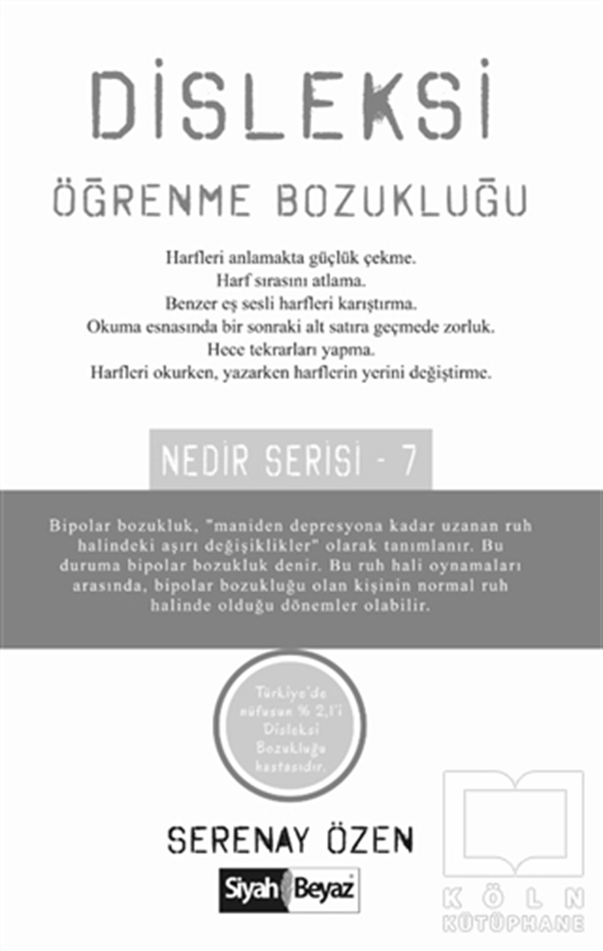 Serenay ÖzenBaşvuru KitaplarıDisleksi Öğrenme Bozukluğu
