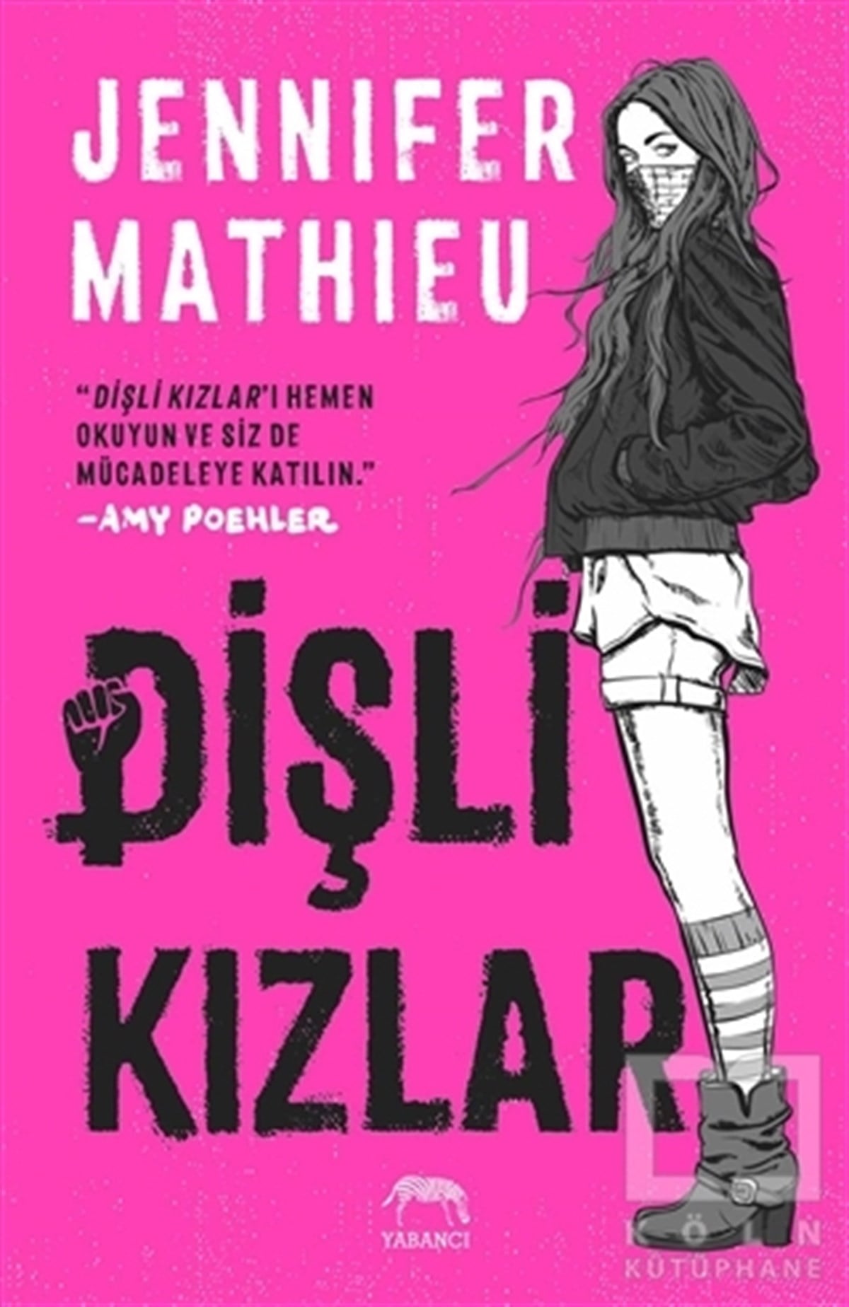 Jennifer MathieuTürkçe RomanlarDişli Kızlar