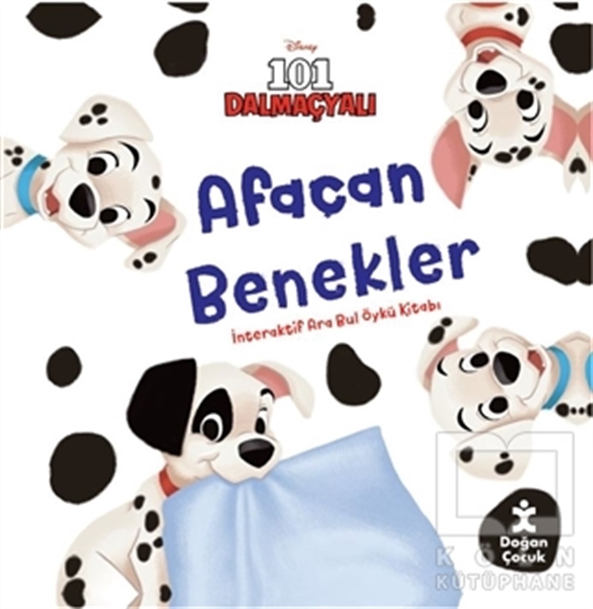 KolektifÇocuk RomanlarıDisney 101 Dalmaçyalı - Afacan Benekler