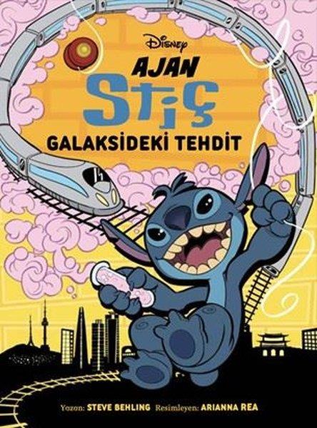 Steve BehlingÇocuk Gençlik RomanlarıDisney Ajan Stiç - Galaksideki Tehdit