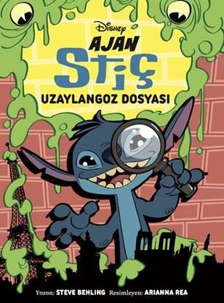 Steve BehlingÇocuk Gençlik RomanlarıDisney Ajan Stiç - Uzaylangoz Dosyası