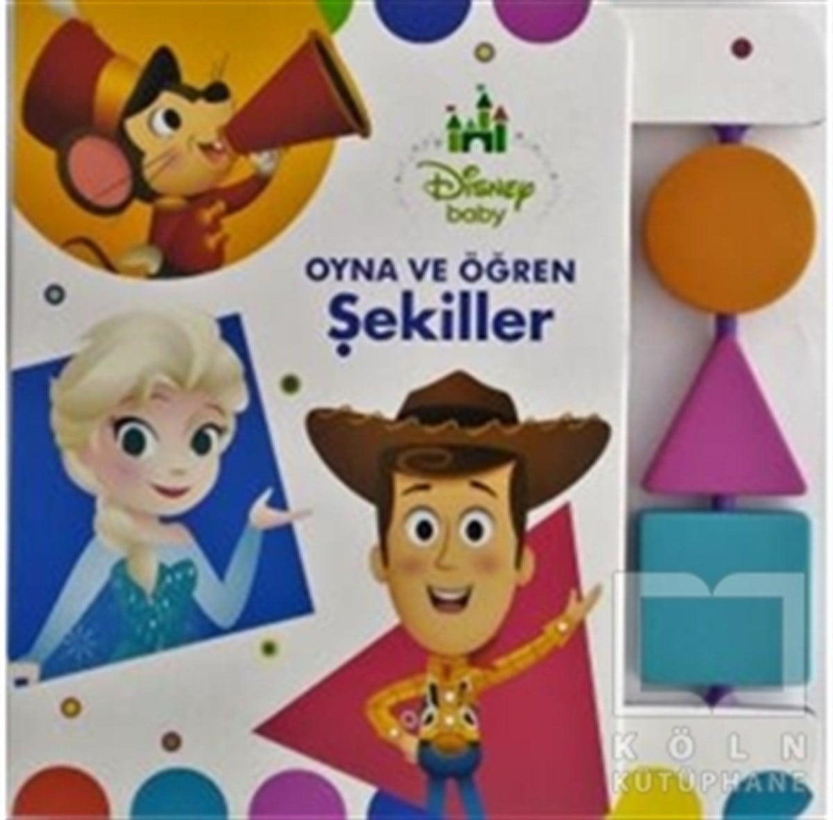 KolektifZeka GelişimiDisney Baby - Oyna ve Öğren Şekiller