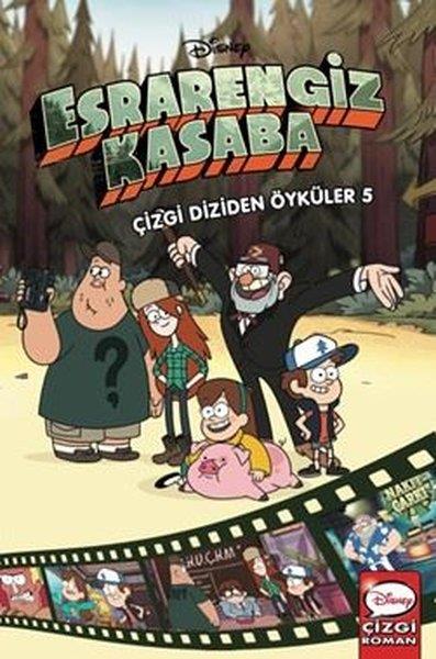 KolektifÇocuk Gençlik RomanlarıDisney Esrarengiz Kasaba - Çizgi Diziden Öyküler 5. Cilt