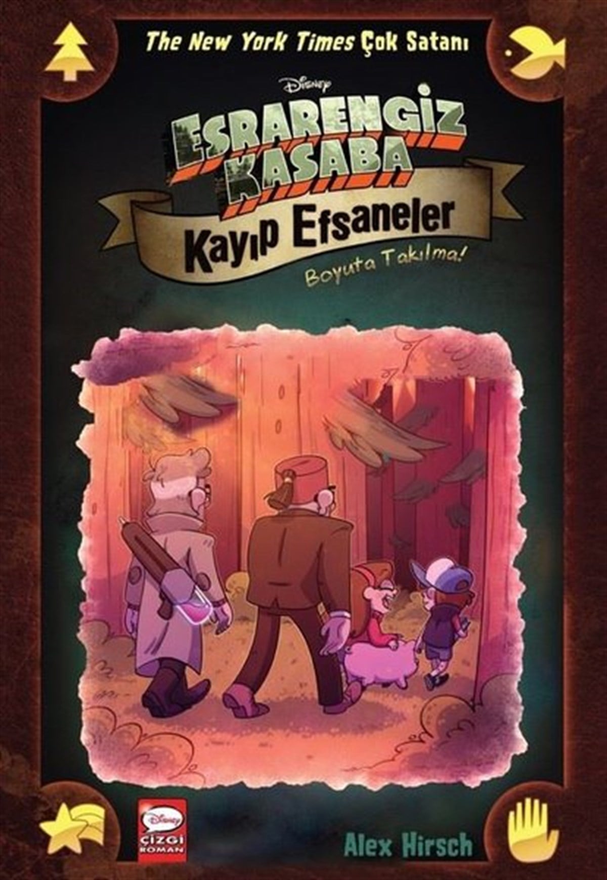 Alex HirschÇocuk Çizgi RomanlarıDisney Esrarengiz Kasaba Kayıp Efsaneler - Boyuta Takılma!