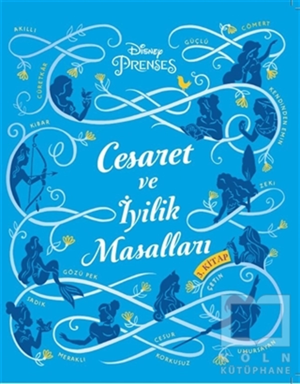 KolektifÇocuk RomanlarıDisney Prenses Cesaret ve İyilik Masalları 3. Kitap