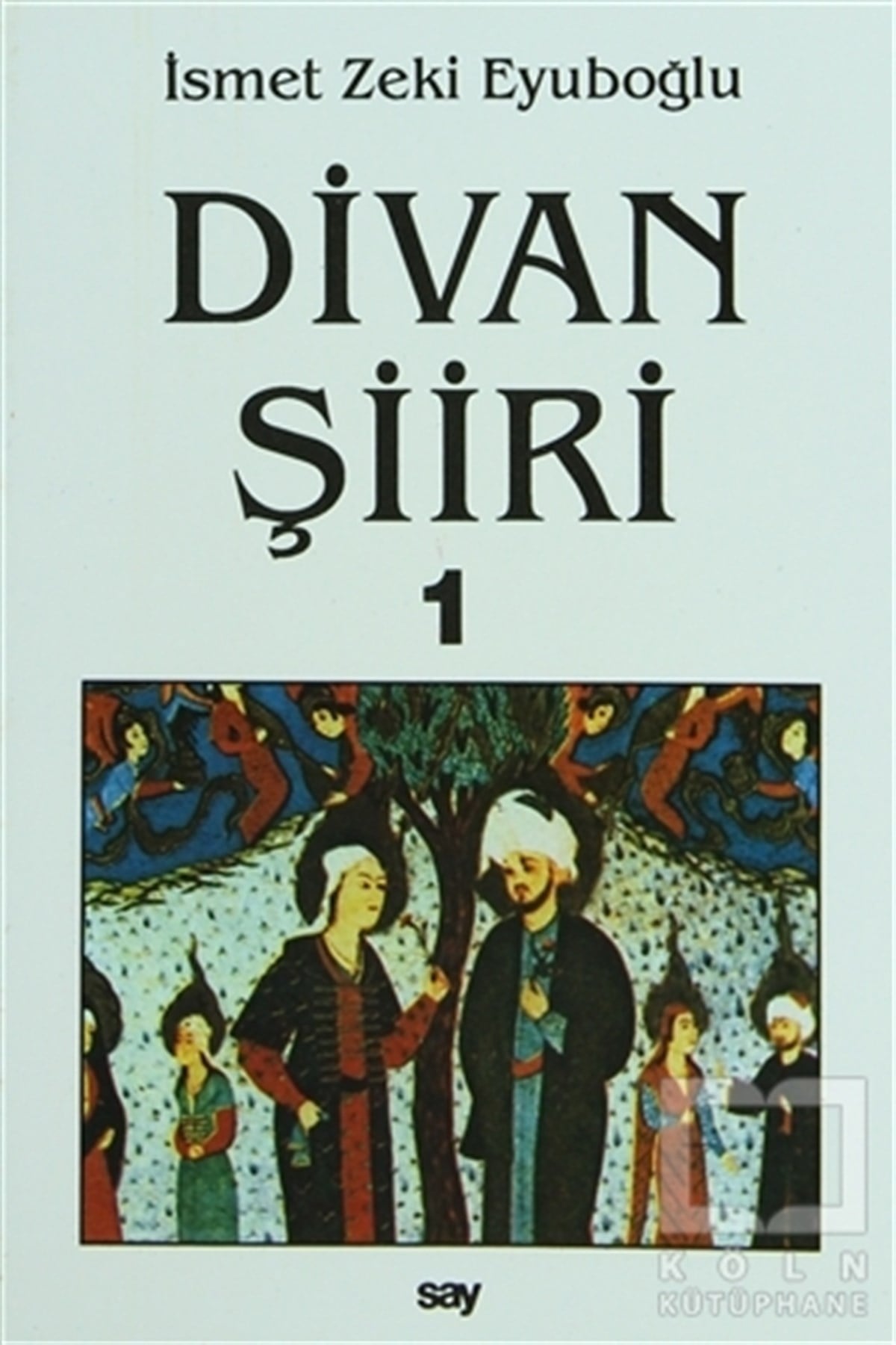 İsmet Zeki EyuboğluŞiirDivan Şiiri (2 Cilt Takım)