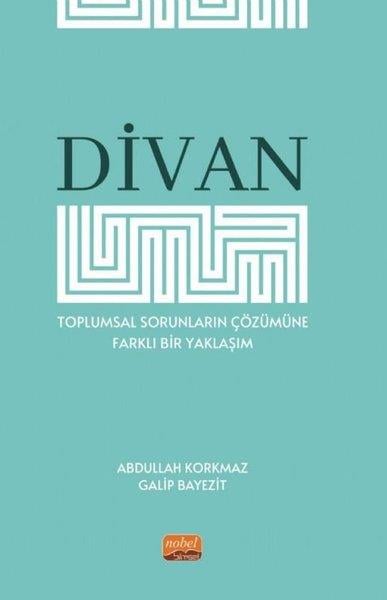 Abdullah KorkmazSosyoloji KitaplarıDivan - Toplumsal Sorunların Çözümüne Farklı Bir Yaklaşım