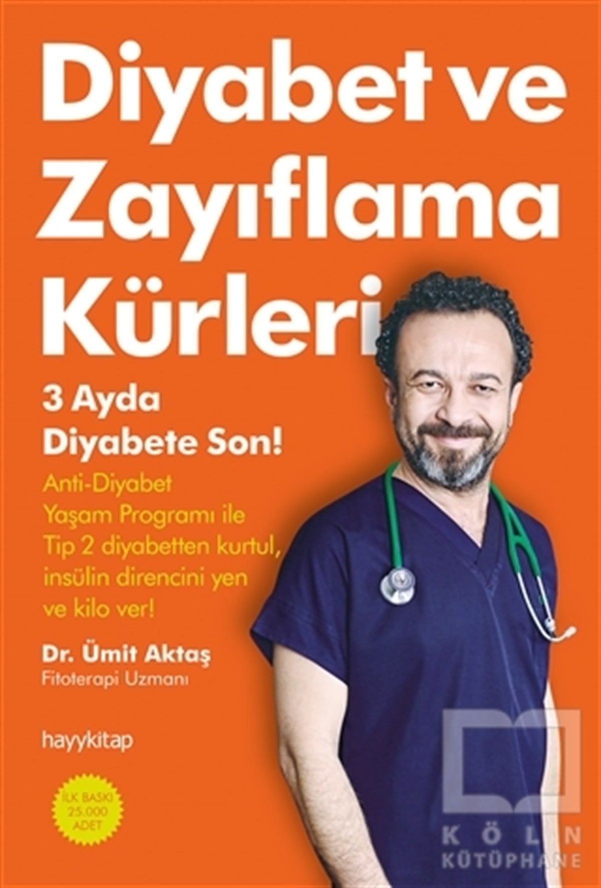 Ümit AktaşBeslenme ve DiyetDiyabet ve Zayıflama Kürleri