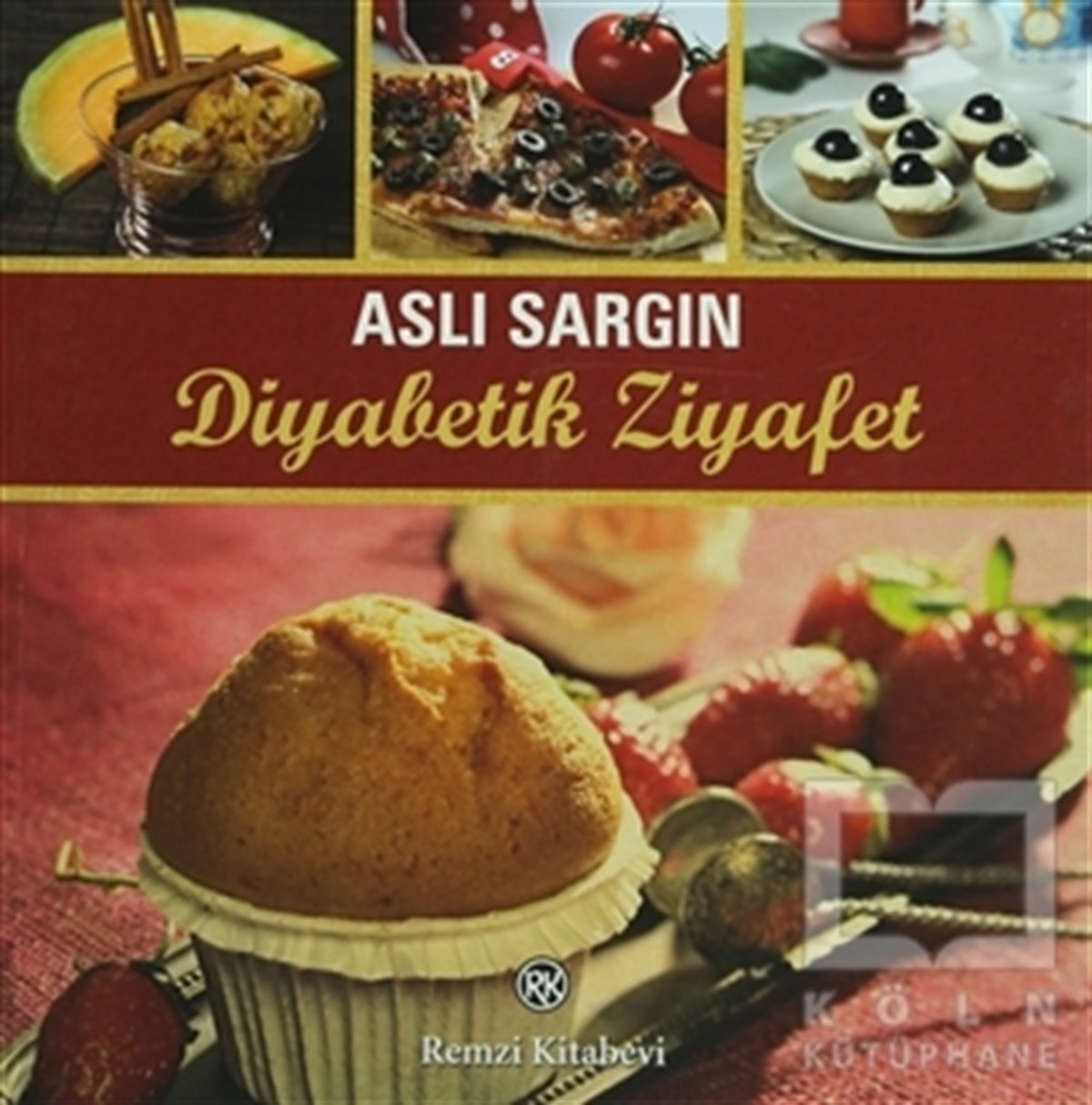 Aslı SargınYemek KitaplarıDiyabetik Ziyafet