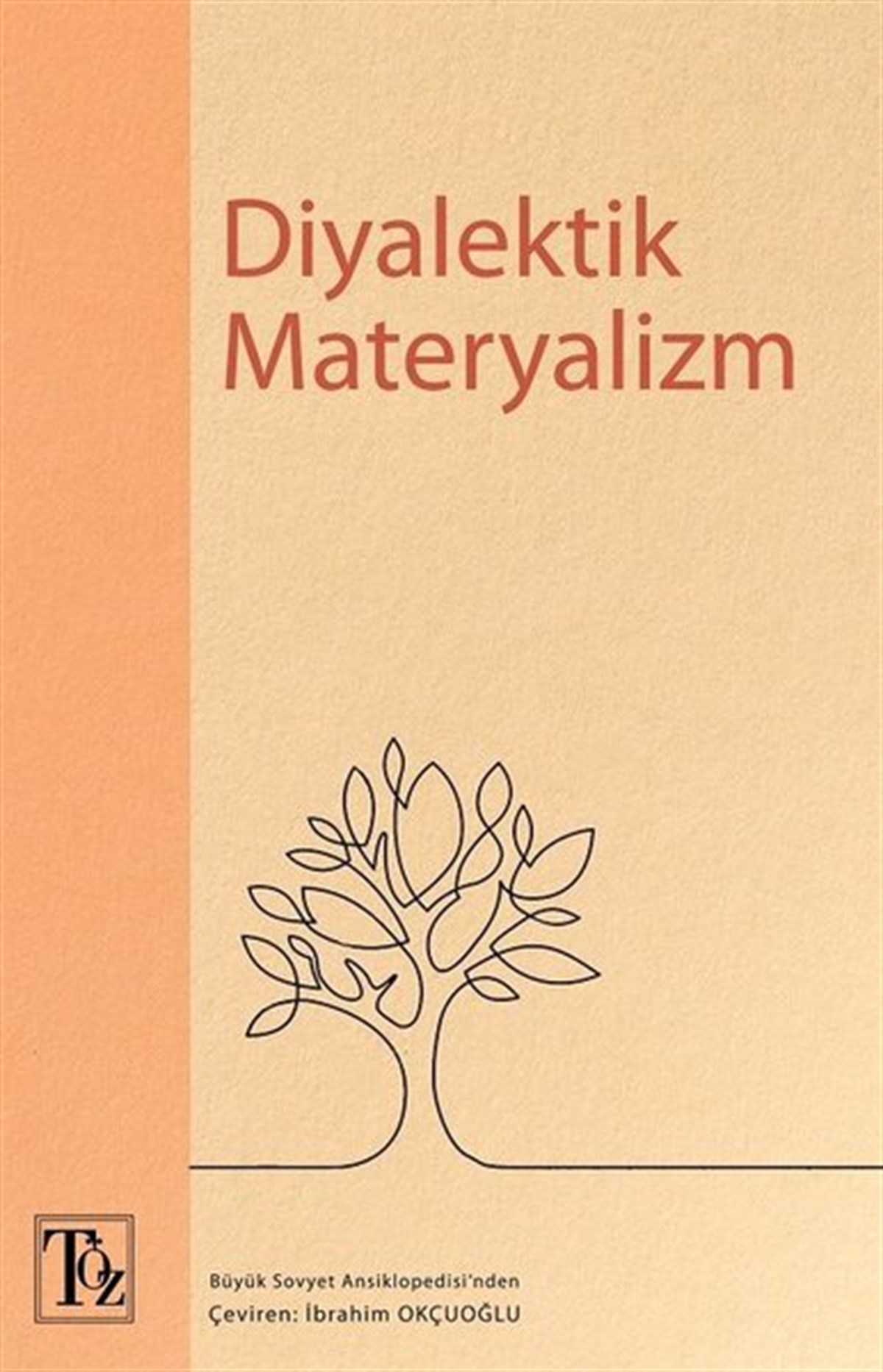 İbrahim OkçuoğluFelsefe BilimiDiyalektik Materyalizm