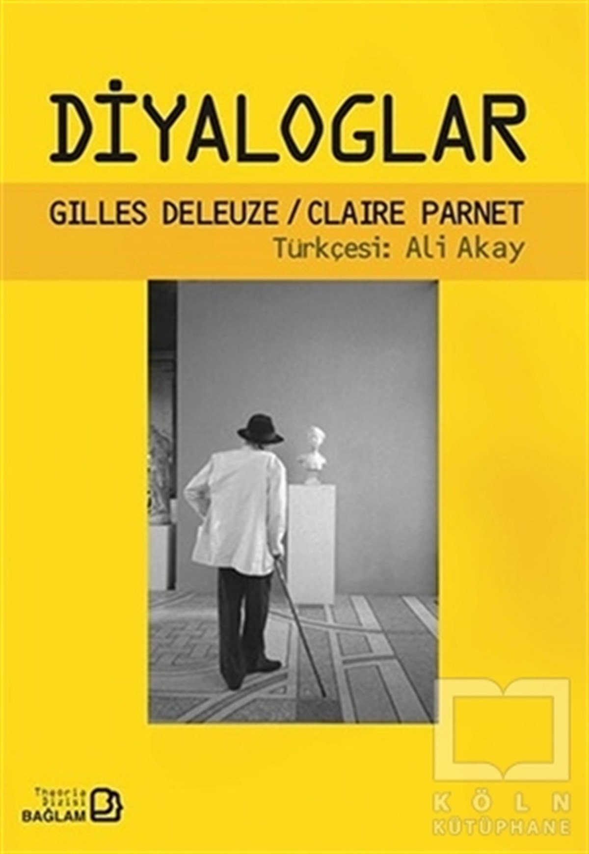 Gilles DeleuzeSiyaset FelsefesiDiyaloglar