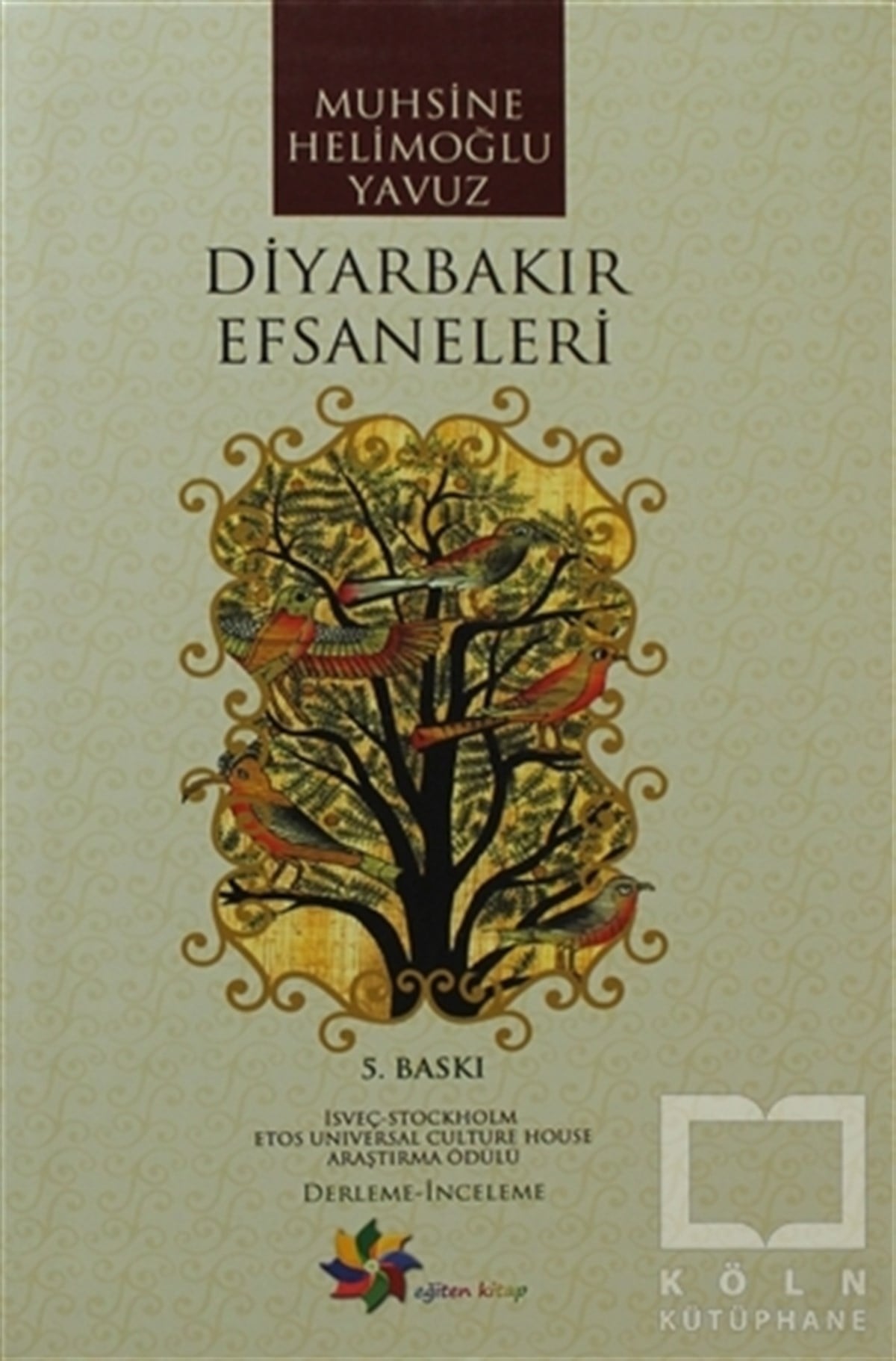 Muhsine Helimoğlu YavuzEfsane-DestanDiyarbakır Efsaneleri
