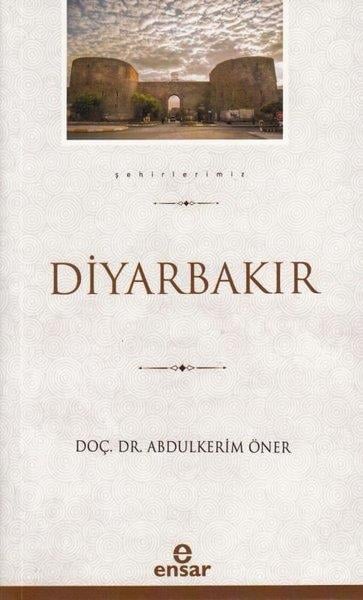 Abdulkerim Önerİslami KitaplarDiyarbakır - Şehirlerimiz 6
