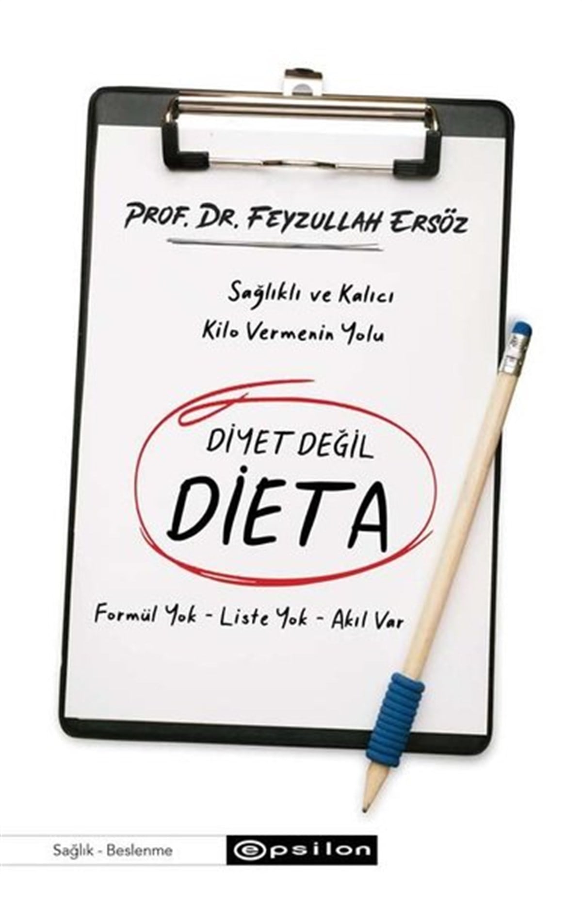 Feyzullah ErsözBeslenme Kitapları & Diyet KitaplarıDiyet Değil Dieta