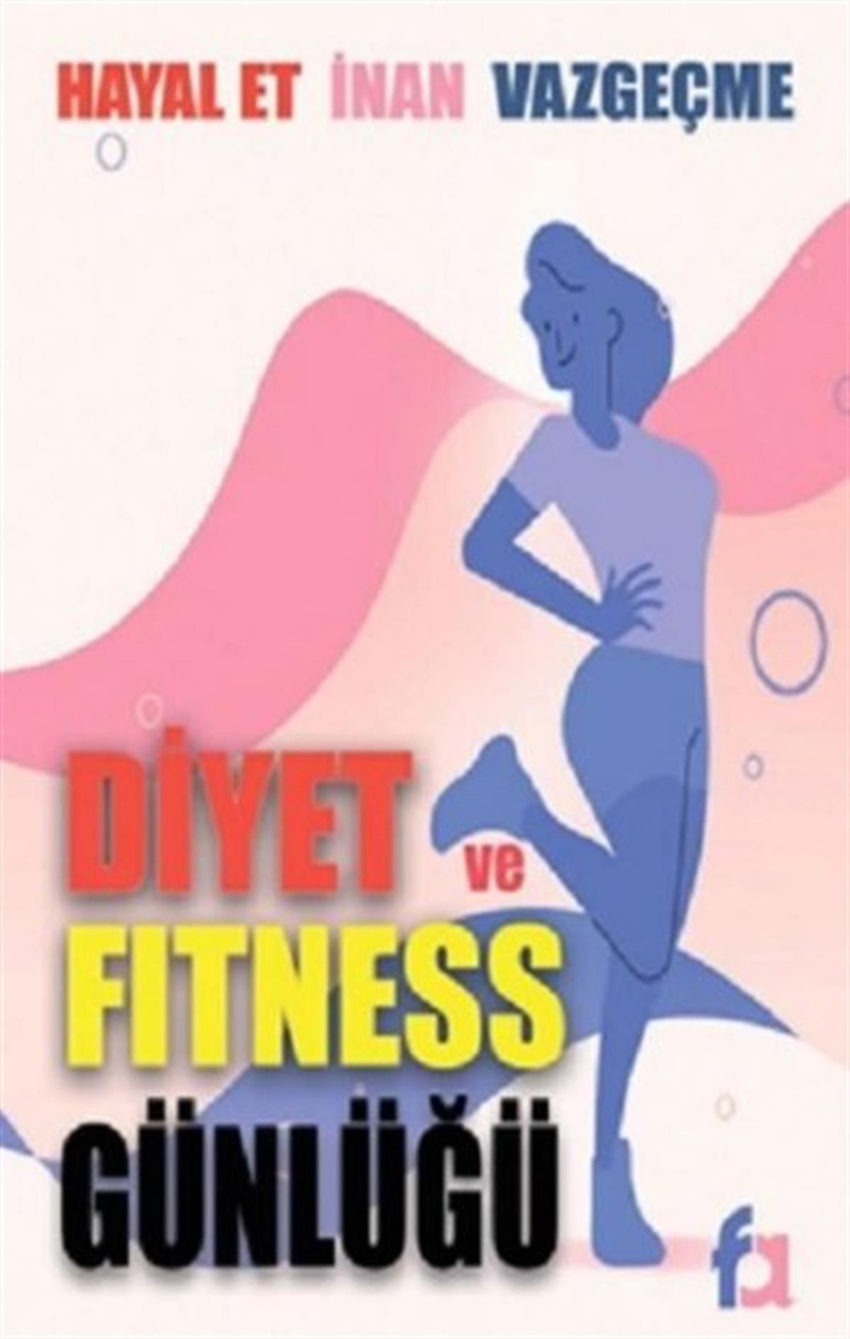 KolektifBeslenme Kitapları & Diyet KitaplarıDiyet ve Fitness Günlüğü