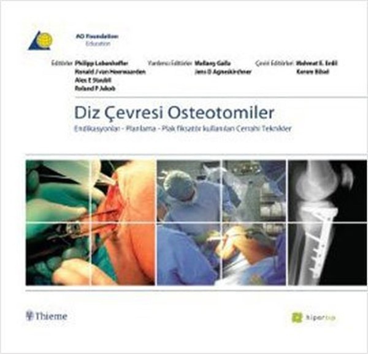 Mehmet E. ErdilTıpDiz Çevresi Osteotomiler