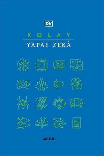KolektifPopüler Bilim KitaplarıDK - Kolay Yapay Zeka