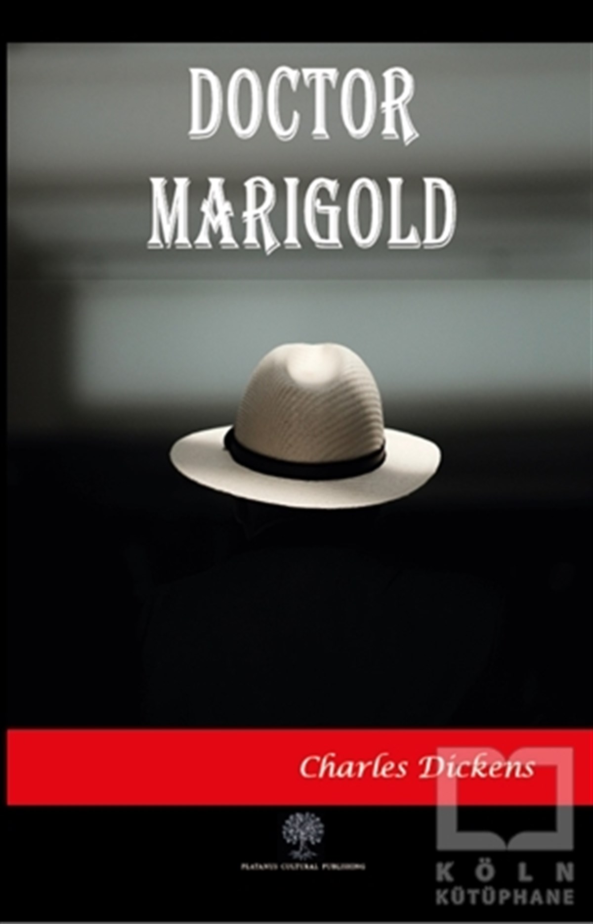 Charles DickensTürkçe RomanlarDoctor Marigold