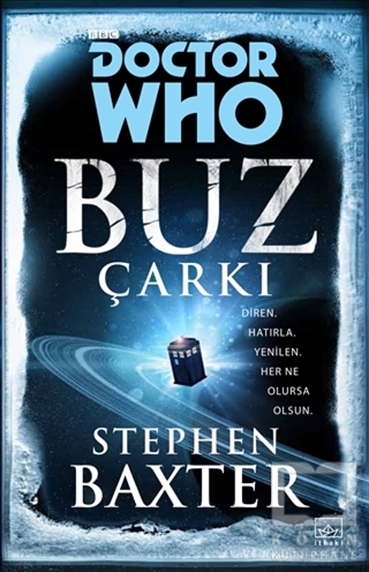 Stephen BaxterBilimkurguDoctor Who: Buz Çarkı