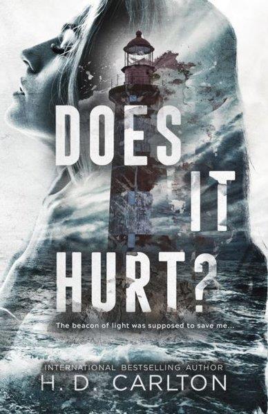H. D. CarltonMystery/Crime/ThrillerDoes It Hurt?