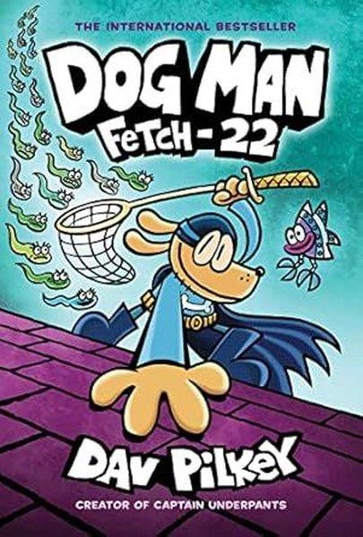 Dav PilkeyChildrenDog Man 8: Fetch-22 (PB)